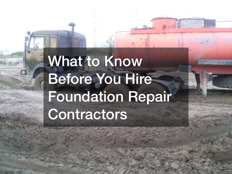 What to Know Before You Hire Foundation Repair Contractors