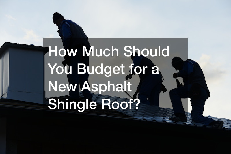 How Much Should You Budget for a New Asphalt Shingle Roof?