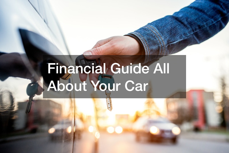 Financial Guide All About Your Car