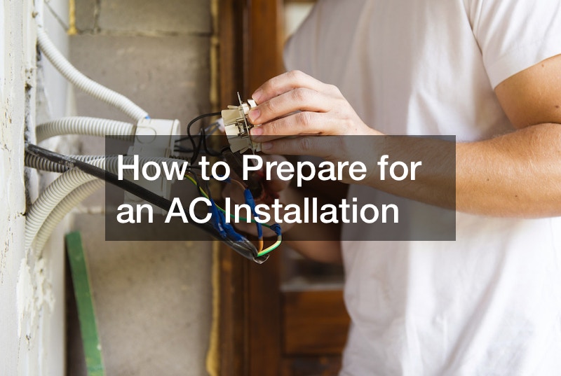 How to Prepare for an AC Installation