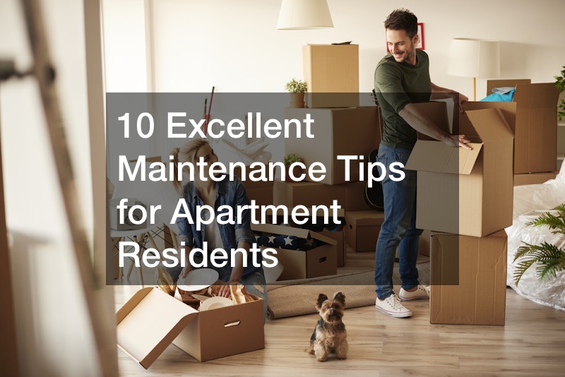 10 Excellent Maintenance Tips for Apartment Residents