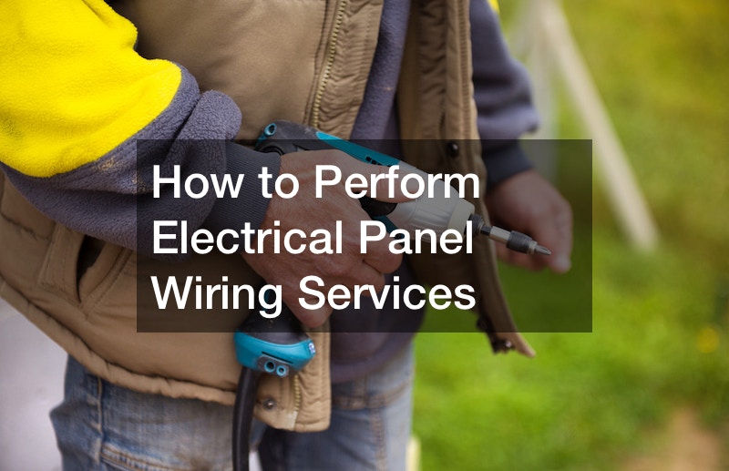 How to Perform Electrical Panel Wiring Services