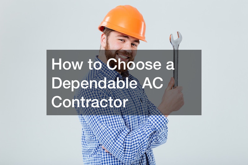 How to Choose a Dependable AC Contractor