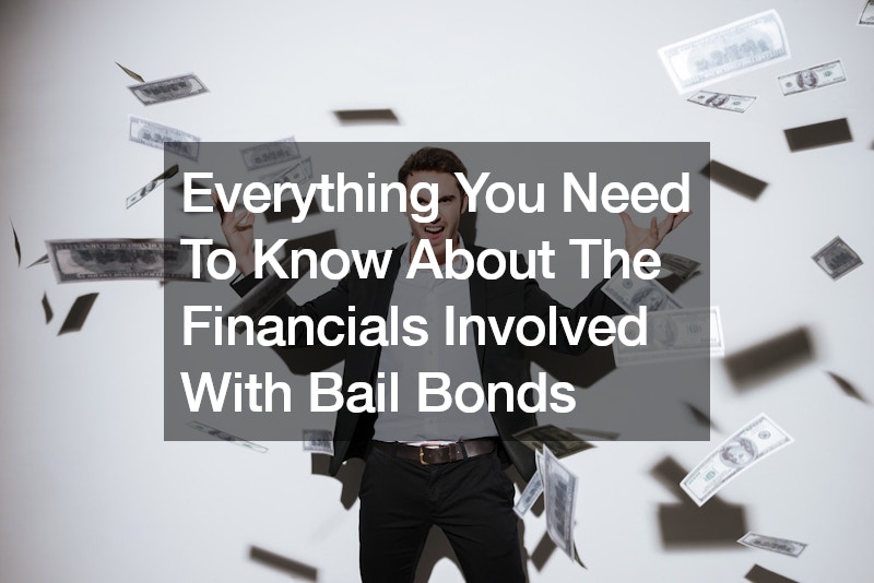 Everything You Need To Know About The Financials Involved With Bail Bonds