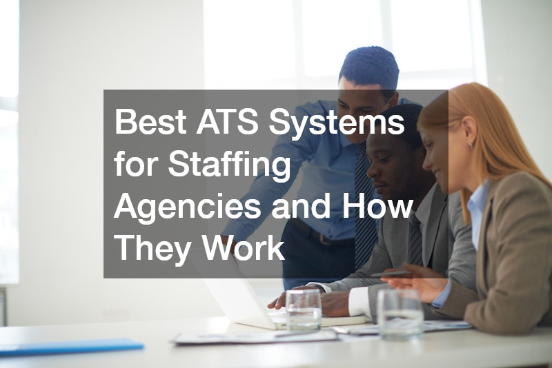 Best ATS Systems for Staffing Agencies and How They Work